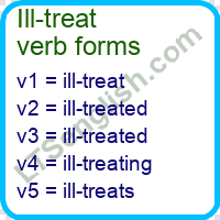 Ill-treat Verb Forms