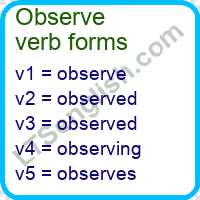 Observe Verb Forms