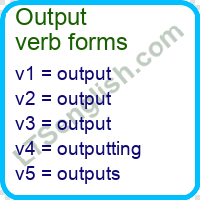 Output Verb Forms