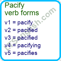 Pacify Verb Forms