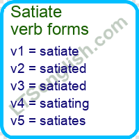 Satiate Verb Forms