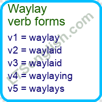 Waylay Verb Forms